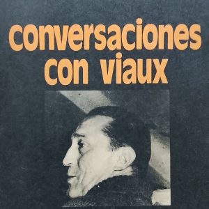 Conversaciones con Viaux.
